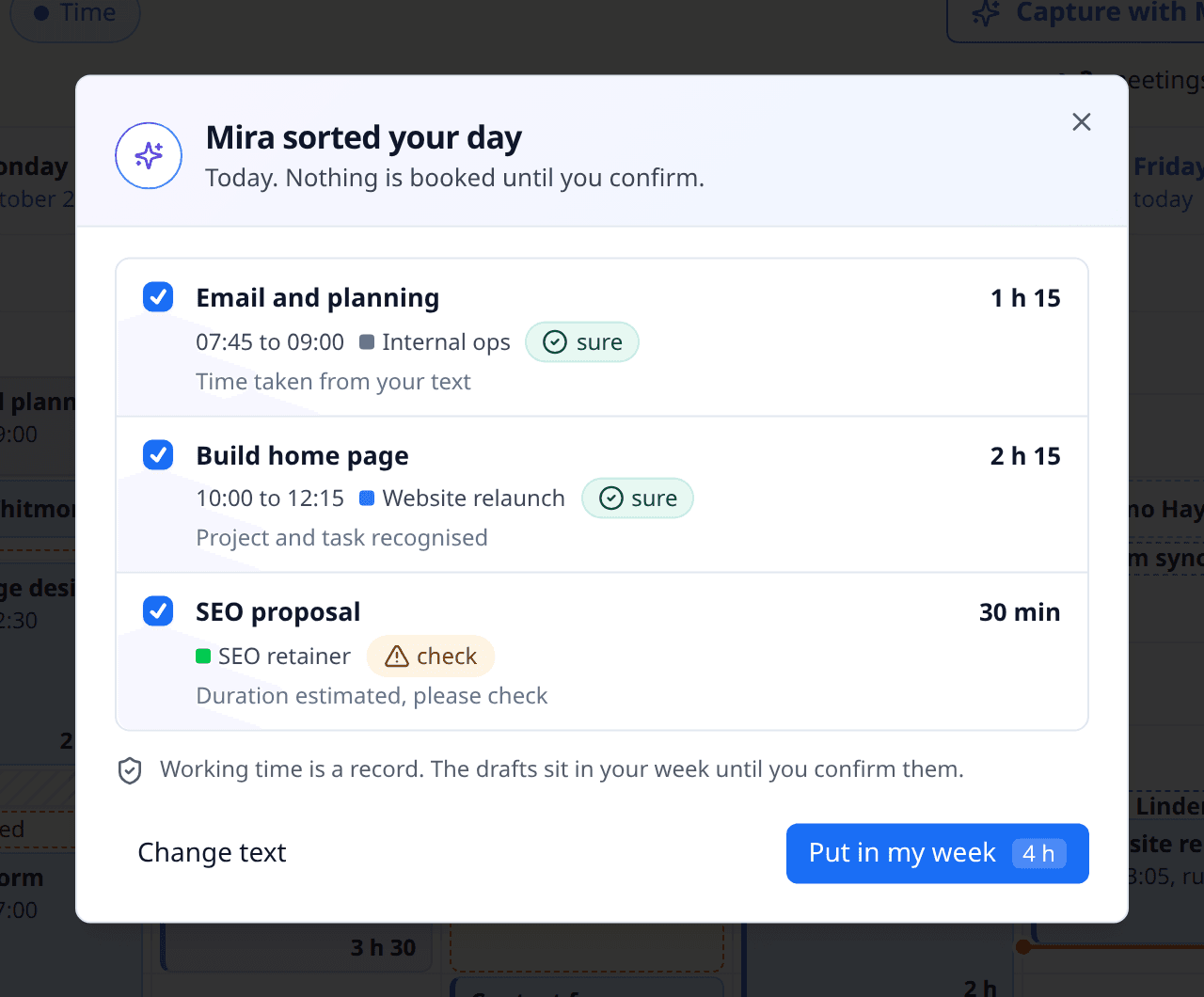 Mira sorts a described workday into time drafts in My time