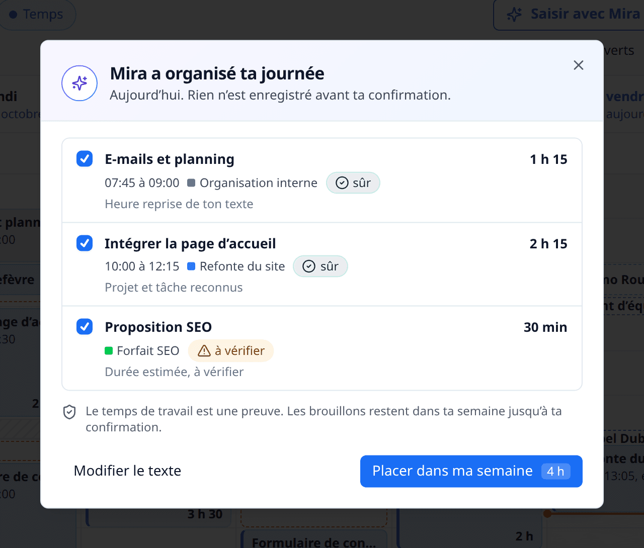 Mira répartit une journée décrite en brouillons de temps dans Mon temps