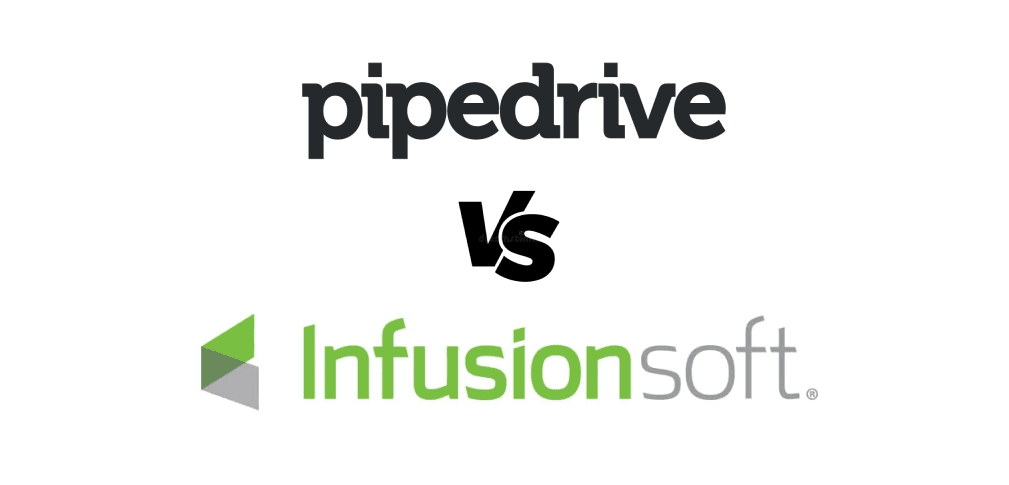 Pipedrive vs Infusionsoft: CRM Comparison Guide
