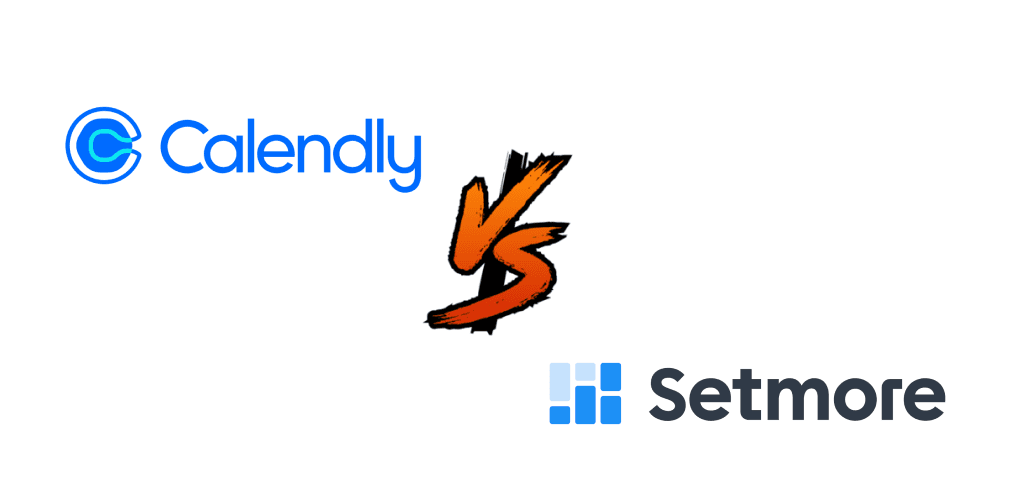 Calendly vs Setmore: Which Scheduling Tool is Better